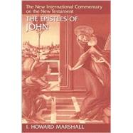 The Epistles of John by Marshall, I. Howard, 9780802825186