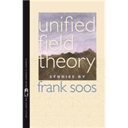 Unified Field Theory by Soos, Frank, 9780820335186