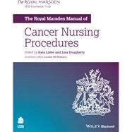 The Royal Marsden Manual of Cancer Nursing Procedures by Lister, Sara; Dougherty, Lisa; McNamara, Louise, 9781119245186