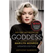 Goddess The Secret Lives of Marilyn Monroe by Summers, Anthony, 9781480435186