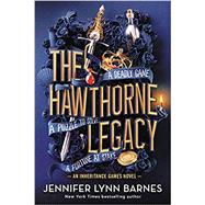The Hawthorne Legacy by Barnes, Jennifer Lynn, 9780316105187