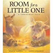Room for a Little One A Christmas Tale by Waddell, Martin; Cockcroft, Jason, 9781416925187