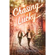 Chasing Lucky by Bennett, Jenn, 9781534425187