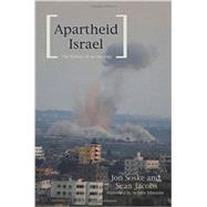 Apartheid Israel by Soske, Jon; Jacobs, Sean; Mbembe, Achille, 9781608465187