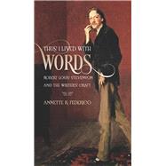 Thus I Lived With Words by Federico, Annette R., 9781609385187