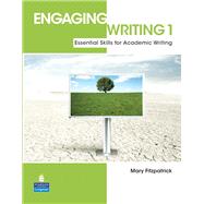Engaging Writing 1 Essential Skills for Academic Writing by Fitzpatrick, Mary, 9780136085188