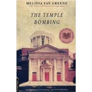The Temple Bombing by Greene, Melissa Fay, 9780306815188