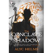 The Conclave of Shadow Missy Masters #2 by Helms, Alyc, 9780857665188