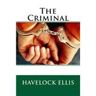 The Criminal by Ellis, Havelock, 9781507855188