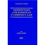 Restitution and European Community Law by Jones; Alison, 9781859785188