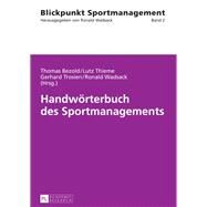 Handwoerterbuch des Sportmanagements by Bezold, Thomas; Thieme, Lutz; Trosien, Gerhard; Wadsack, Ronald, 9783631785188