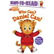 Who Can? Daniel Can! Ready-to-Read Ready-to-Go! by Testa, Maggie; Fruchter, Jason, 9781481495189