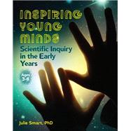 Inspiring Young Minds by Smart, Julie, Ph.D., 9781605545189