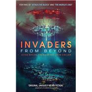 Invaders from Beyond by Benson, Julian; Major, Tim; Sinclair, Colin, 9781781085189