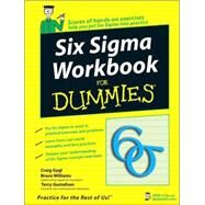 Six Sigma Workbook For Dummies by Gygi, Craig; Williams, Bruce; Gustafson, Terry, 9780470045190