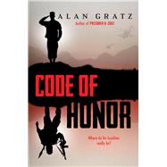 Code of Honor by Gratz, Alan, 9780545695190