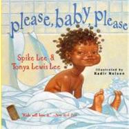 Please, Baby, Please by Lee, Spike; Lee, Tonya Lewis; Nelson, Kadir, 9780606145190