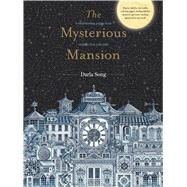 The Mysterious Mansion by Song, Daria, 9781449495190