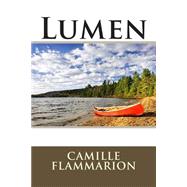 Lumen by Flammarion, Camille, 9781511525190