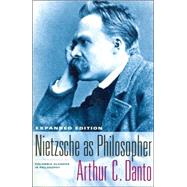Nietzsche As Philosopher by Danto, Arthur Coleman, 9780231135191