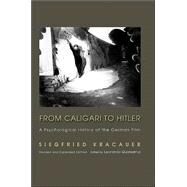 From Caligari to Hitler by Kracauer, Siegfried, 9780691115191