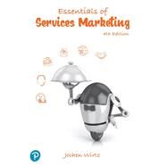 Essentials of Services Marketing by Wirtz, Jochen, 9781292425191