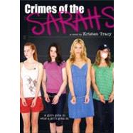 Crimes of the Sarahs by Tracy, Kristen, 9781416955191