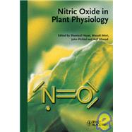Nitric Oxide in Plant Physiology by Hayat, Shamsul; Mori, Masaki; Pichtel, John; Ahmad, Aqil, 9783527325191