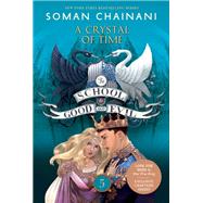 A Crystal of Time by Chainani, Soman; Bruno, Iacopo, 9780062695192