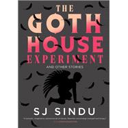The Goth House Experiment by Sindu, SJ, 9781641295192