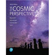 Cosmic Perspective, The, Loose-Leaf Plus Mastering Astronomy with Pearson eText -- Access Card Package by Bennett, Jeffrey O.; Donahue, Megan O.; Schneider, Nicholas; Voit, Mark, 9780135185193