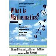 What Is Mathematics? An Elementary Approach to Ideas and Methods by Courant, Richard; Robbins, Herbert; Stewart, Ian, 9780195105193