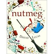 Nutmeg by LUCAS, DAVID, 9780375835193