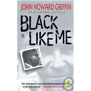 Black Like Me by Griffin, John Howard, 9780812415193