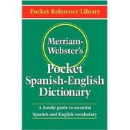 Merriam-Webster's Pocket Spanish-English Dictionary by Merriam-Webster, 9780877795193