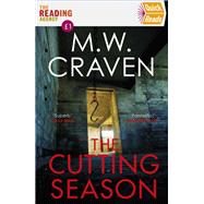 The Cutting Season by M. W. Craven, 9781472135193