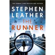 The Runner by Leather, Stephen, 9781529345193