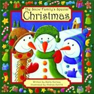 The Snow Family's Special Christmas by Gurney, Stella; Petrik, Andrea, 9781592235193