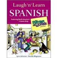 Laugh 'n' Learn Spanish Featuring the #1 Comic Strip For Better or For Worse by Johnston, Lynn; Wegmann, Brenda, 9780071415194