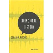 Doing Oral History by Ritchie, Donald A., 9780199395194