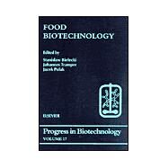 Food Biotechnology by Bielecki, Stanisaw; Tramper, J.; Polak, Jacek, 9780444505194
