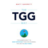 The Tgg Way by Garrett, Matt, 9781599325194