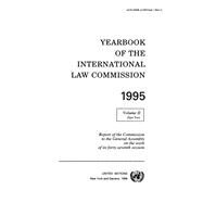 Yearbook of the International Law Commission 1995 by United Nations International Law Commission, 9789211335194