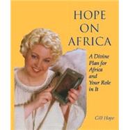 Hope on Africa by Hope, Gill, 9781412025195