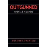 Outgunned by Fabrizio, Anthony, 9781594675195
