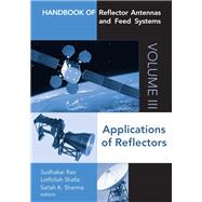 Handbook of Reflector Antennas and Feed Systems by Rao, Sudhakar; Shafai, Lotfollah; Sharma, Satish, 9781608075195