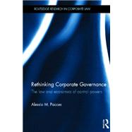 Rethinking Corporate Governance: The Law and Economics of Control Powers by Pacces; Alessio, 9780415565196