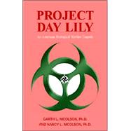 Project Day Lily by Nicolson, Garth, 9781413485196