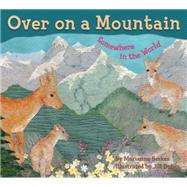 Over on a Mountain by Berkes, Marianne; Dubin, Jill, 9781584695196