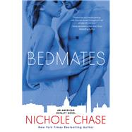 Bedmates by Chase, Nichole, 9780062405197